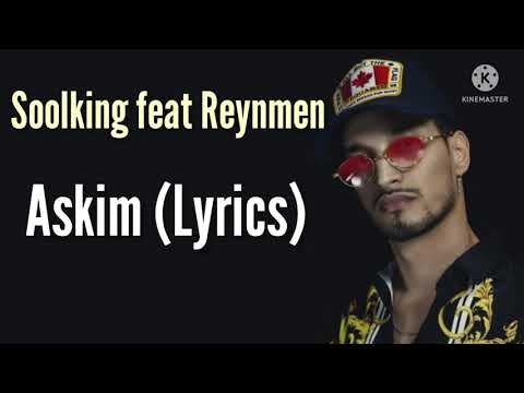 Soolking feat Reynmen   Askim Lyrics