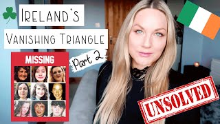 Ireland&#39;s Vanishing Triangle | Eva Brennan Mystery