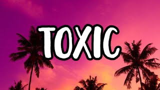 BoyWithUke - Toxic (Lyrics) Chords - Chordify