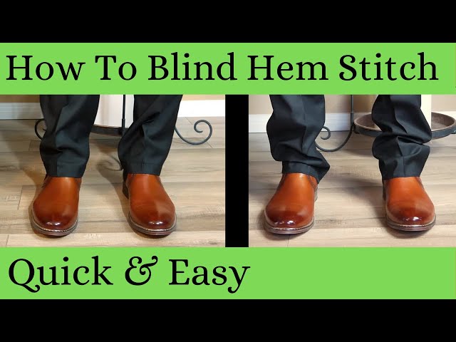 How to Hem Dress Pants by Hand or Machine, With an Invisible Hem Stitch —  Pin Cut Sew Studio