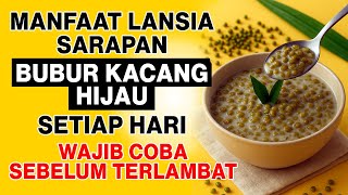 Download Lagu Manfaat Menakjubkan Sarapan Bubur Kacang Hijau Setiap Pagi Bagi Lansia MP3 Download Lagu Manfaat Menakjubkan Sarapan Bubur Kacang Hijau Setiap Pagi Bagi Lansia MP3