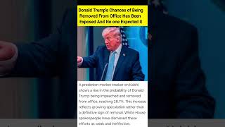 Donald Trump's Chances of Being Removed From Office Has Been Exposed And No one Expected It #news