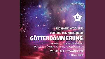 Götterdämmerung, WWV 86D, Act I Scene 3 (Remastered 2021) : Die Nacht bricht an (Live at...