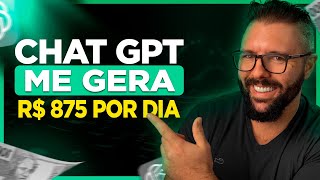 Como Ganhar Dinheiro com ChatGPT, o Verdadeiro Método que eu Uso p/ Ganhar Dinheiro com o ChatGPT