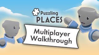 Puzzling Places: Multiplayer (Walkthrough)