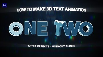 How to Make 3D Text Animation in After Effects | No Plugins Needed