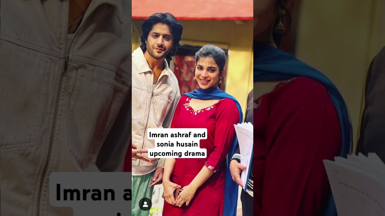 Imran ashraf and Sonia hussain upcoming drama 