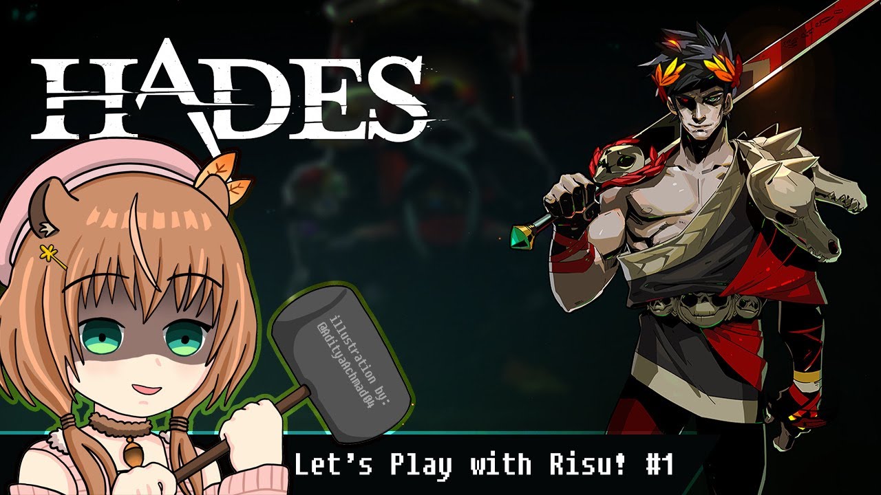 【hololiveID】#1 Let's Play HADES with Risu !【Ayunda Risu】