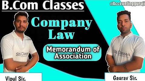 Memorandum of Association | Company law | B.com Theory Classes | Accounting guruji