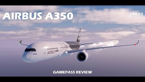 Project Flight Airbus A350 Gamepass Review!