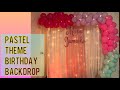 DIY PASTEL BALLOON BACKDROP