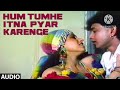 Hum Tumhe Itna Pyar Karenge ki log Hamen Yad Karenge