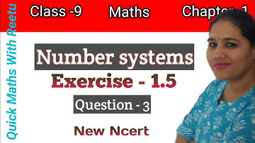 Class -9 Chapter 1 Number Systems| Exercise 1.5| Question -3| New NCERT