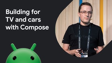 Building for TV and cars with Compose