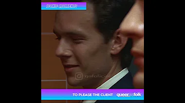 Queer as Folk: To please the client (1x02)