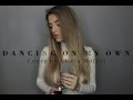 Dancing On My Own - Calum Scott || Cover by Alicia Moffet