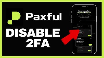 How to Disable 2FA on Paxful 2024?