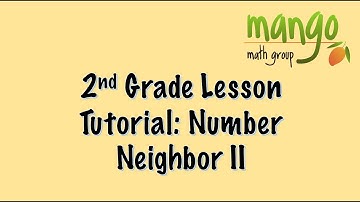 Number Neighbor II (2nd Grade Math Lesson)