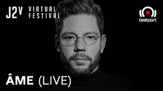 Âme Live set - J2v Virtual Festival | @beatport Live