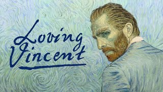 Loving Vincent -  Trailer