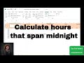 How to calculate hours worked in Excel that span midnight