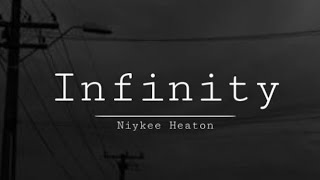 Niykee Heaton - Infinity (Illenium Remix) (Slowed)