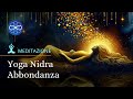 Ref:Gy0s9h2xdNc Meditazione guidata abbondanza - yoga nidra