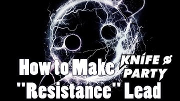 Resistance Lead Synth (Knife Party) - Massive Tutorial
