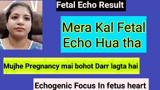 Fetal Echo Result | Echogenic Focus in Left Ventricle of the Fetus heart| #fetalecho #echo #fetus screenshot 4