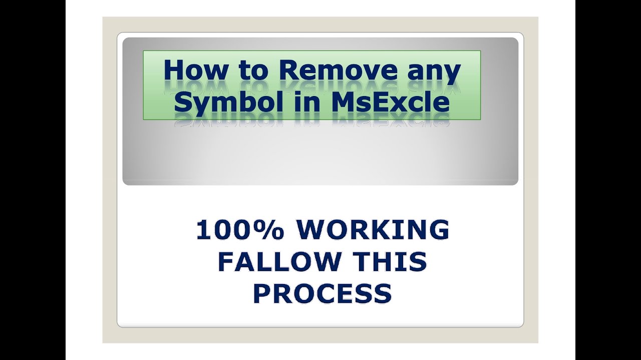 How To Remove Any Symbol In MsExcle YouTube how-to-remove-any-symbol-in-msexcle-youtube