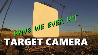 Have we ever hit a target camera