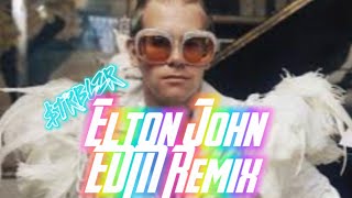 Sir Elton John EDM Deep House Techno Dubstep Classic Rock 70s 80s 90s 00s Remix