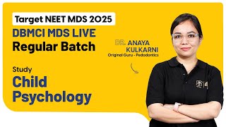 FREE Demo Class | MDS Live Regular Batch | Dr.Anaya Kulkarni | Child Psychology | DBMCI MDS screenshot 5