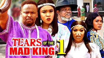 TEARS OF THE MAD KING SEASON 1 (New Movie)Zubby Micheal,Mary Igwe,Ugezu J Ugezu 2024 Nollywood Movie