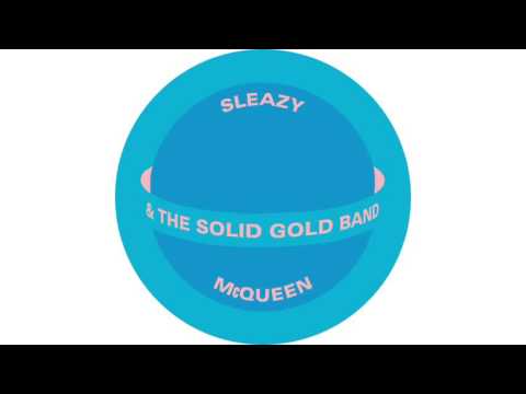 Sleazy Mcqueen — Sleazy McQueen & the Solid Gold Band, "Huit Etoiles"