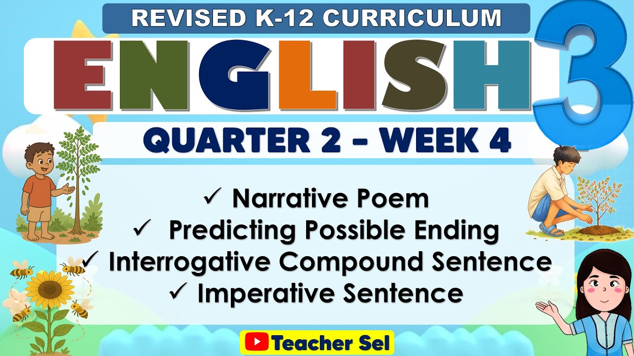 English 3 Quarter 2 Week 4 Revised K-12 Narrative Poem Predicting Possible Ending