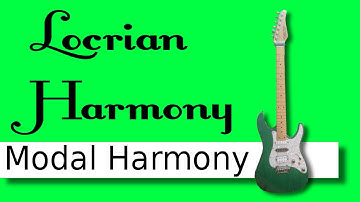 Locrian - Modal harmony #7