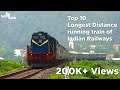TOP 10 LONGEST ROUTES TRAINS IN INDIA | IN HINDI