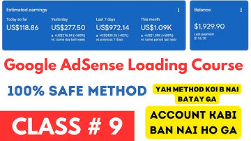 Google AdSense Loading Method Full Course | 100% Safe Method Earn  Class # 9  | AdSense Arbitrage