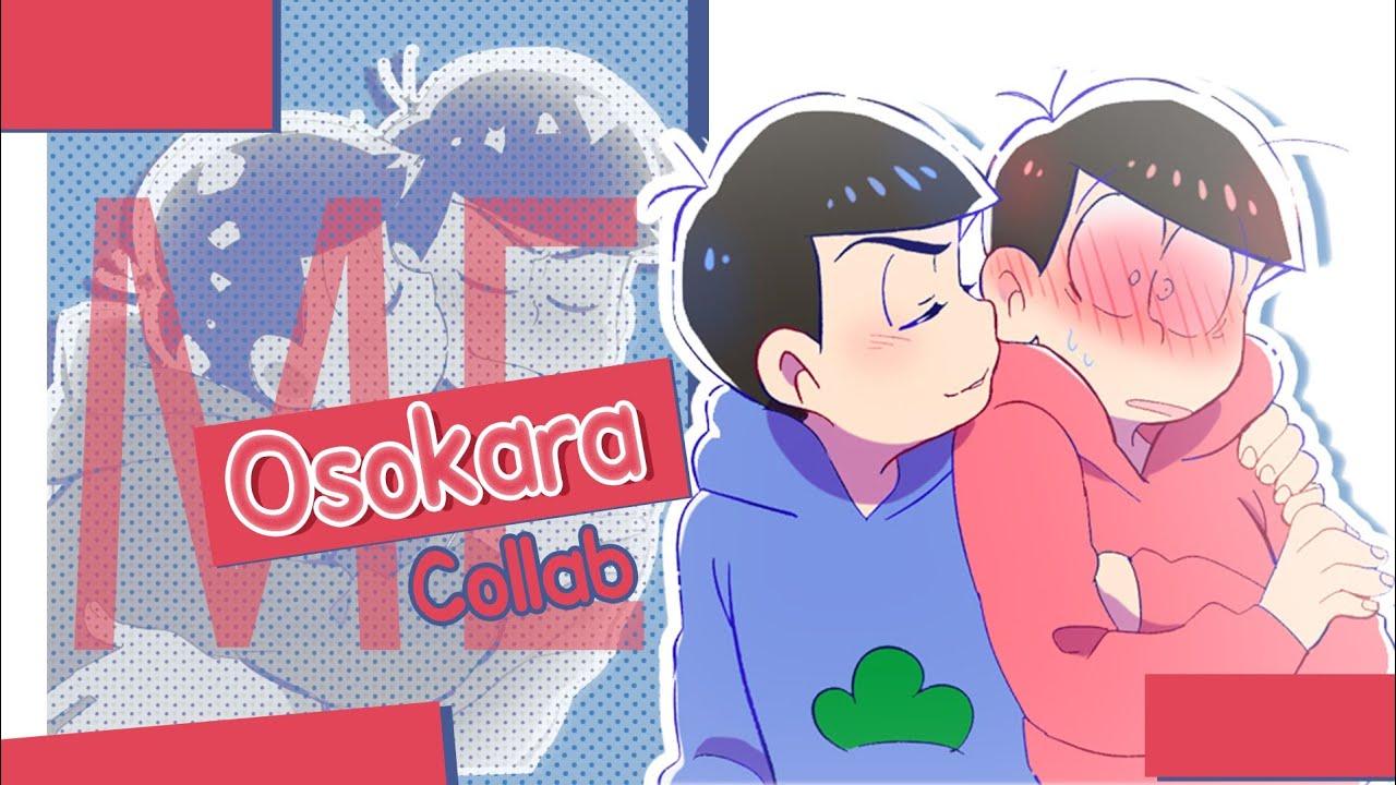 Osokara day || Collab