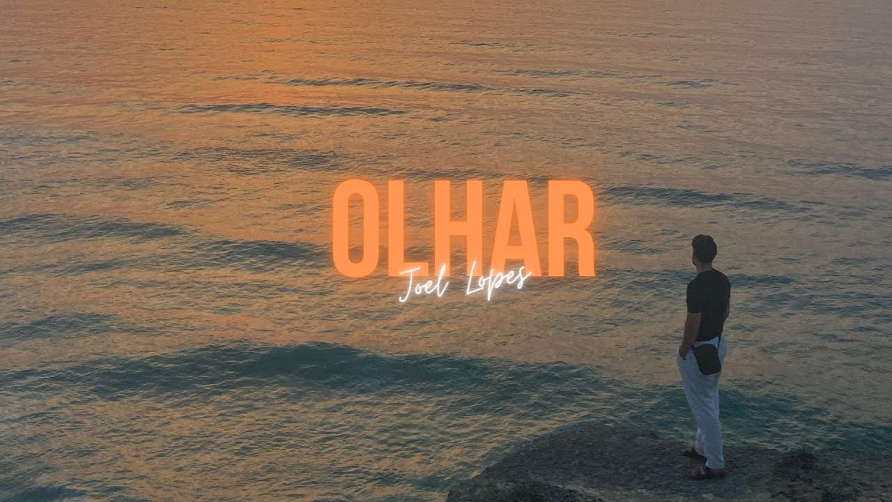 Joel - Olhar