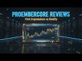 ProEmberCore Reviews: First Impressions vs Reality | Scam or Legit Platform?