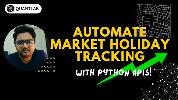 Building a Trading Holiday Tracker in Python