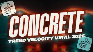 DJ CONCRETE VIRAL TIKTOK 2026 DJ TOPENG IJO ⚡ JEDAG JEDUG VELOCITY TREND