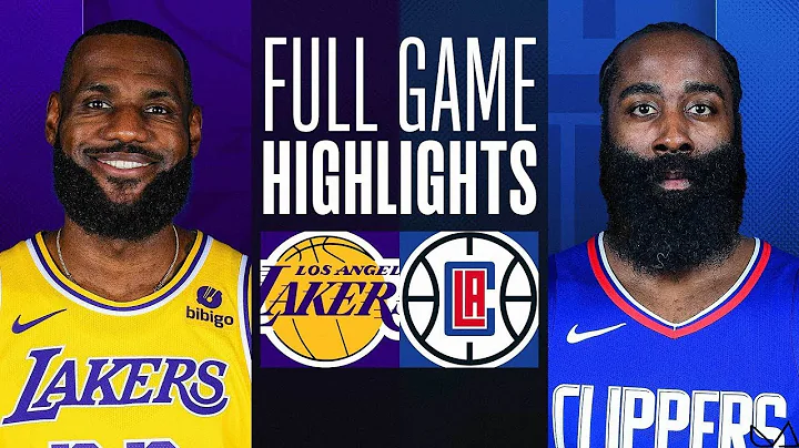 Los Angeles Lakers vs Los Angeles Clippers FULL GAME HIGHLIGHTS｜2023-24 NBA Season｜2/28 2024 - 天天要聞