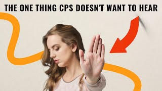 THE ONE THING CPS DOESN'T WANT TO HEAR