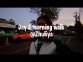 Day 2 morning walk ~ CH BGM [Originally uploaded on TikTok]