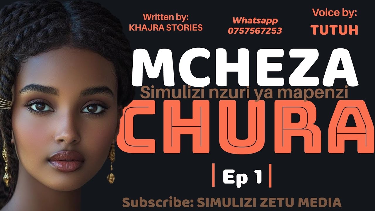 #Mpya: MCHEZA CHURA [Ep 01] Simulizi nzuri ya mapenzi | Voice by TUTUH