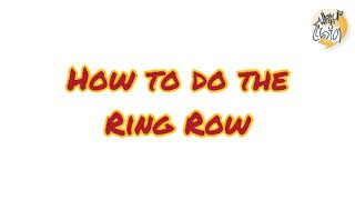 Most Comprehensive Instructional Video on the Ring Row!