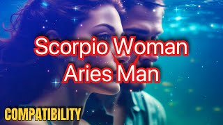 Scorpio Woman & Aries Man Compatibility: Love or War? #zodiac #scorpio #aries #love